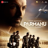 Parmanu (Original Motion Picture Soundtrack) artwork