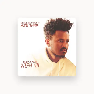 Listen to Henok Getachew, watch music videos, read bio, see tour dates & more!