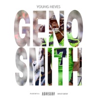 Geno Smith - Single - Young Neves