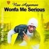 Wonfa Me Serious - Single