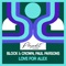 Love for Alex - Block & Crown & Paul Parsons lyrics