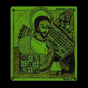 Spiritual Bass, Chapter 2 - EP