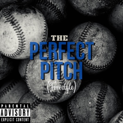 The Perfect Pitch - (Freestyle) - Single