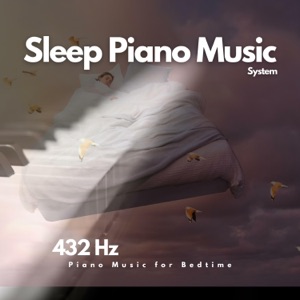 432 Hz Piano Music for Bedtime