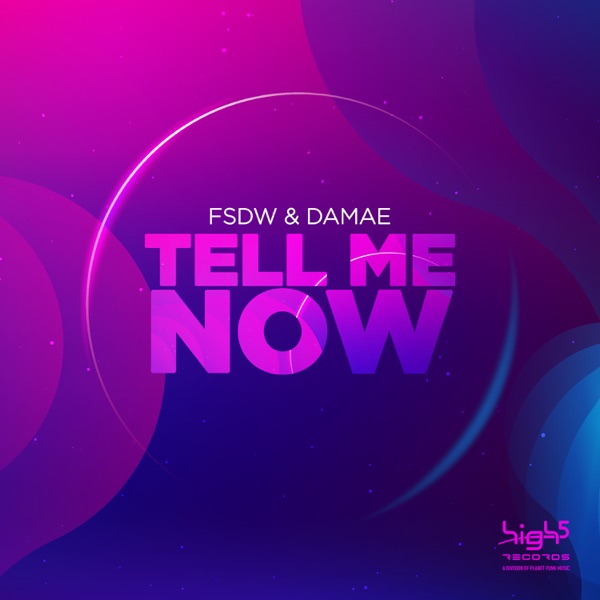 Tell Me Now - Single