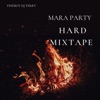 Mara Party Hard Mixtape (feat. Elena Mara Beat _ Owo Oluwa _ Happiest Year _ Jijo Poco) [Mara Beat] cover art
