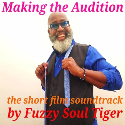 Making the Audition (Original Short Film Soundtrack) - EP