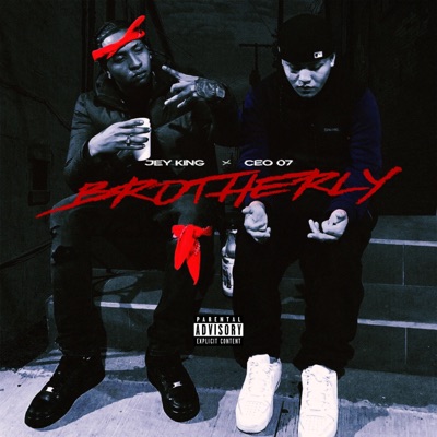 Brotherly (feat. Ceo 07) - Single