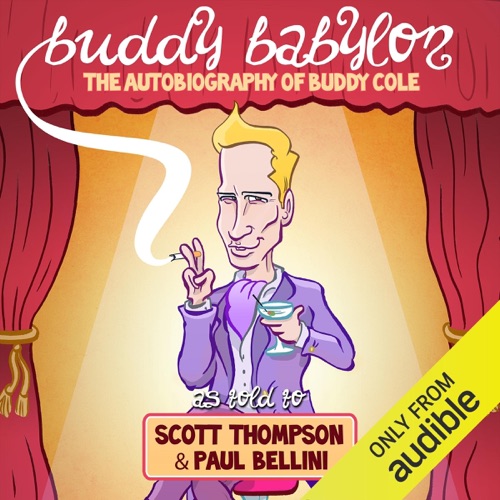 Buddy Babylon: The Autobiography of Buddy Cole (Unabridged) cover