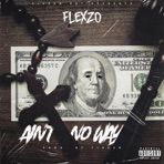 Aint No Way - Single