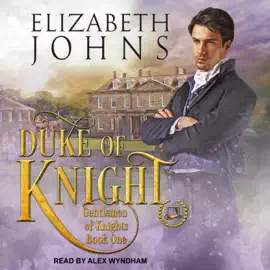 Duke of Knight (Gentlemen of Knights)