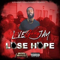 Lose Hope - Single - Lovegang Jay