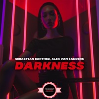 Darkness - Single - Sebastian Barthez & Alex Van Sanders