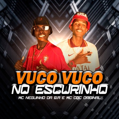 Vuco Vuco no Escurinho - Single