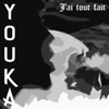 Youka - J'ai tout fait illustration