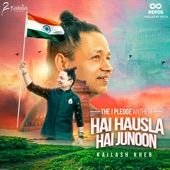 I Pledge Anthem - Hai Hausla Hai Junoon artwork
