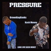 Pressure - Single - BrownBagBanks