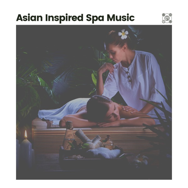 Asian Inspired Spa Music