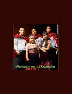 Sinceros en Tu Corazónを聴いたり、ミュージックビデオを鑑賞したり、経歴やツアー日程などを確認したりしましょう！