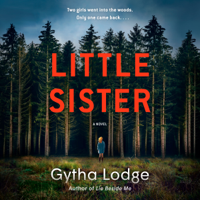 Little Sister: A Novel (Unabridged) - Gytha Lodge Cover Art