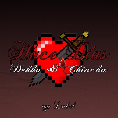 Hace Días (feat. Dekha) - Single