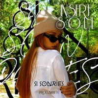 Si sonríes - Single - Insert Soul & Shaeta