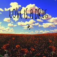 Love Is a Drug - MikeCheck