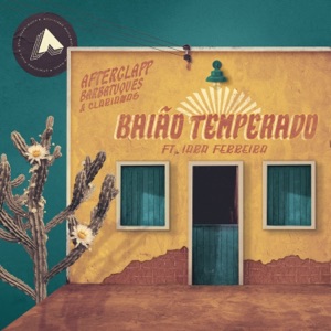 Baião Temperado (feat. Iara Ferreira) - Single