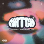 Match (feat. Rivero & Pablo Luna) - Single
