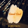 Good God (Remix) - Single