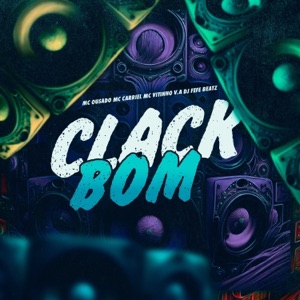 Clack Boom (feat. Mc Vitinho V.A)