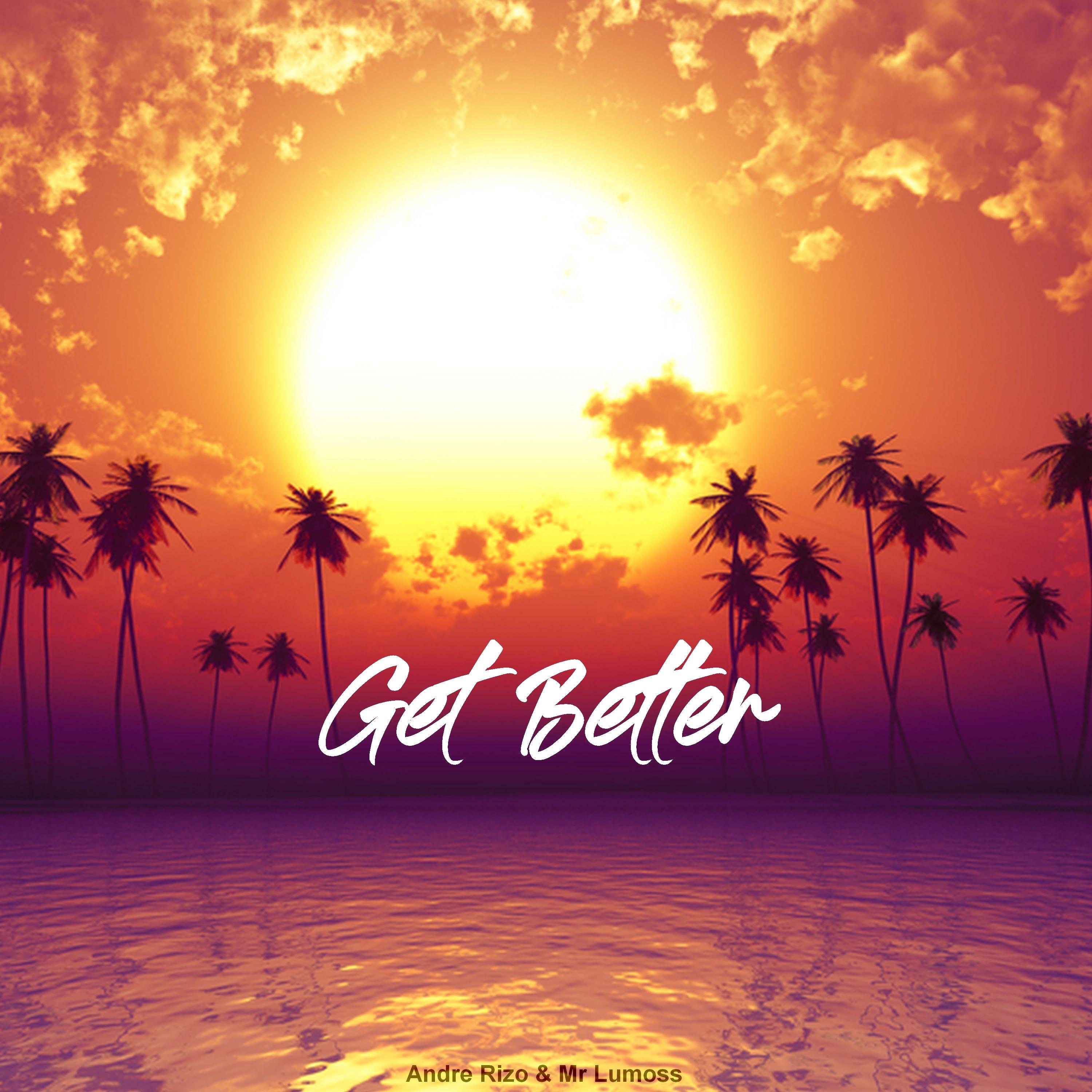 Get Better - Single
