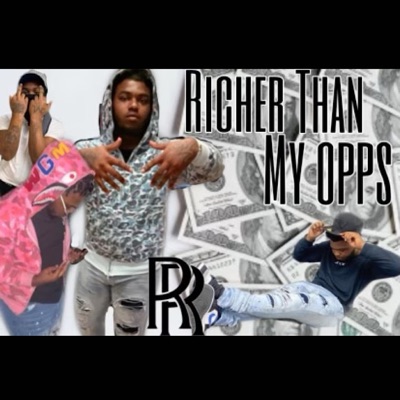Richer Than My Opps - EP