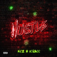 Hustle - Single - KCZ & ICRACC