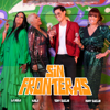 Sin Fronteras (feat. Haila) - Tony Succar, La India & Mimy Succar