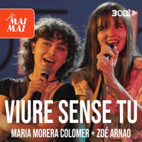 Jo mai mai - Viure sense tu (Maria Morera Colomer, Zoé Arnao) - Single - 3cat