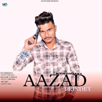 Aazad Prindey - Single - Nitin Chikara