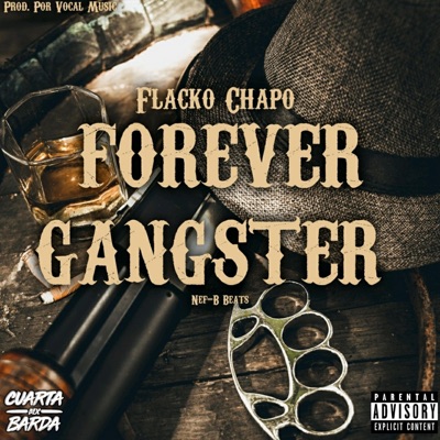 Forever Gangster (feat. Nef-B) - Single