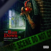 The Run Down - Single - Volcanic Da Don