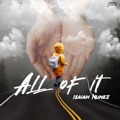 All of It (feat. Corey Nunez) - Single