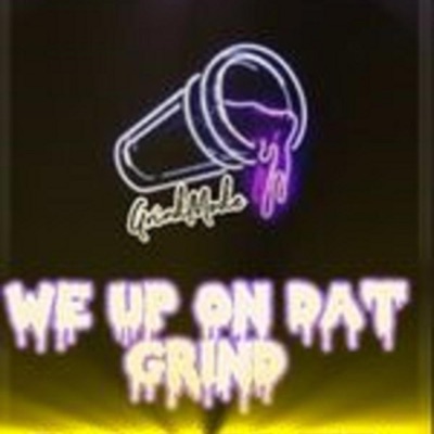 We Up On Dat Grind (feat. BADHABBITZ) - Single