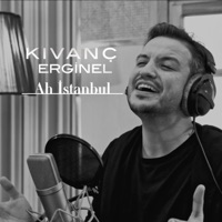 Ah İstanbul (Akustik) - Single - Kıvanç Erginel