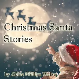 Christmas Santa Stories (Unabridged)