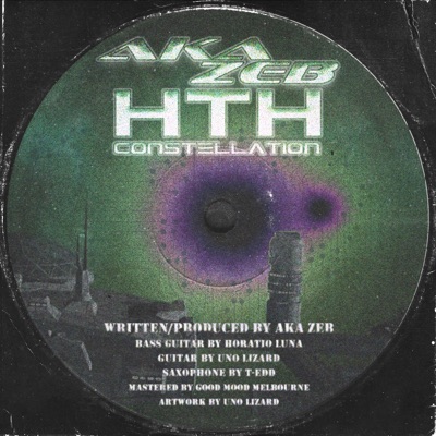 HTH Constellation (feat. Horatio Luna, T-EDD & Uno Lizard) - Single
