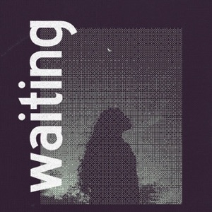 Waiting - Single