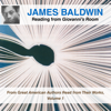 James Baldwin Reading from Giovanni’s Room: From Great American Authors Read from Their Works, Volume 1 (The Great American Authors Read from Their Works Series) - James Baldwin