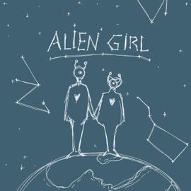 Alien Girl Kinda Moderate & Beau Rian