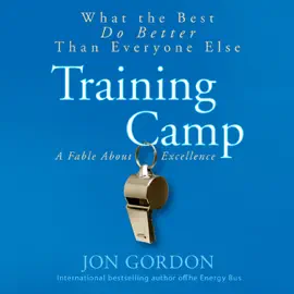 Training Camp : What the Best Do Better Than Everyone Else
