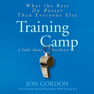 Training Camp : What the Best Do Better Than Everyone Else