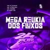 Mega Relikia dos Fluxos (feat. Mc NdoBê) - Single